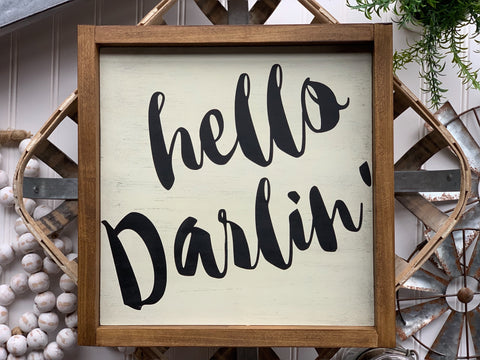 Hello Darlin' hand painted sign