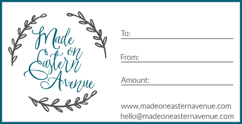 Made on Eastern Avenue Digital Gift Certificate - Gift card